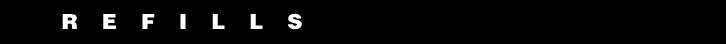 ReFills
